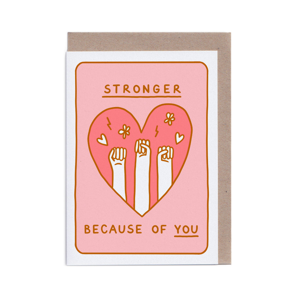 Stronger Because of You