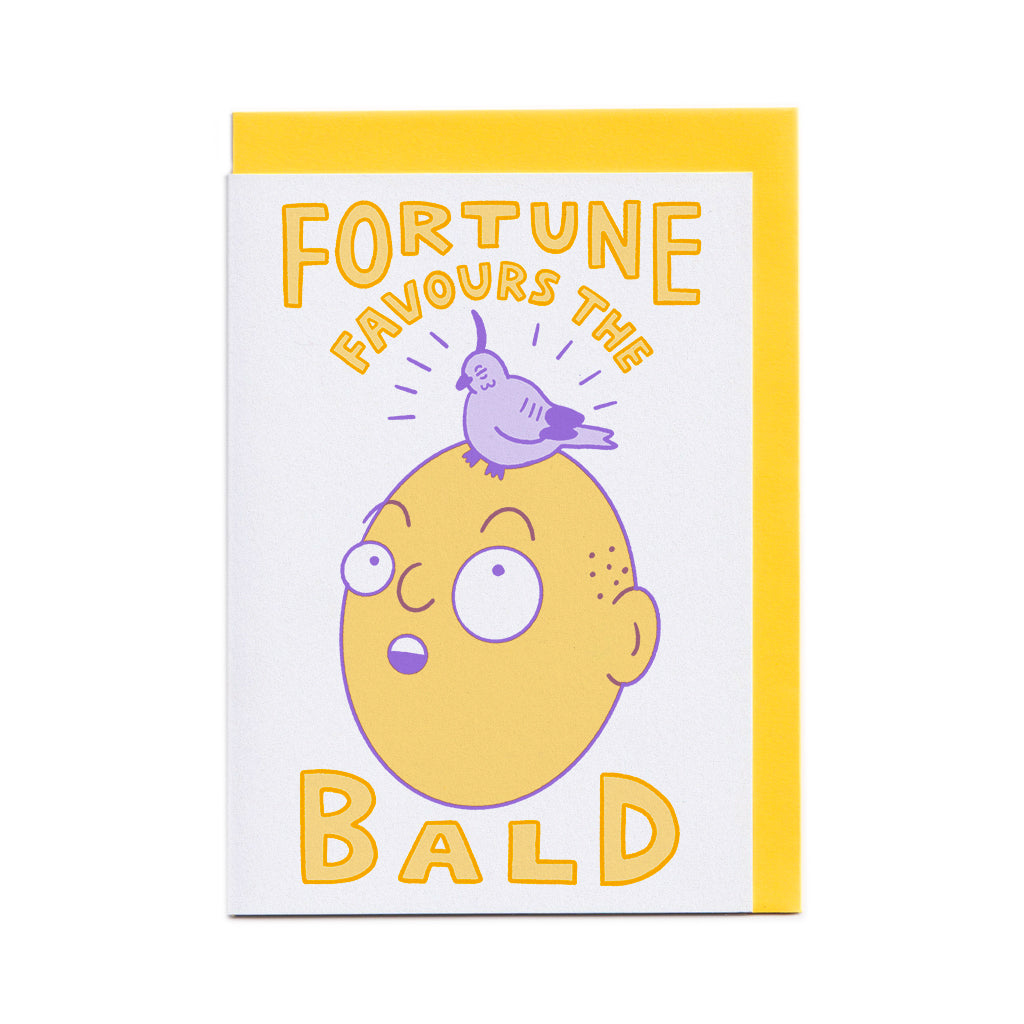 Fortune Favours the Bald