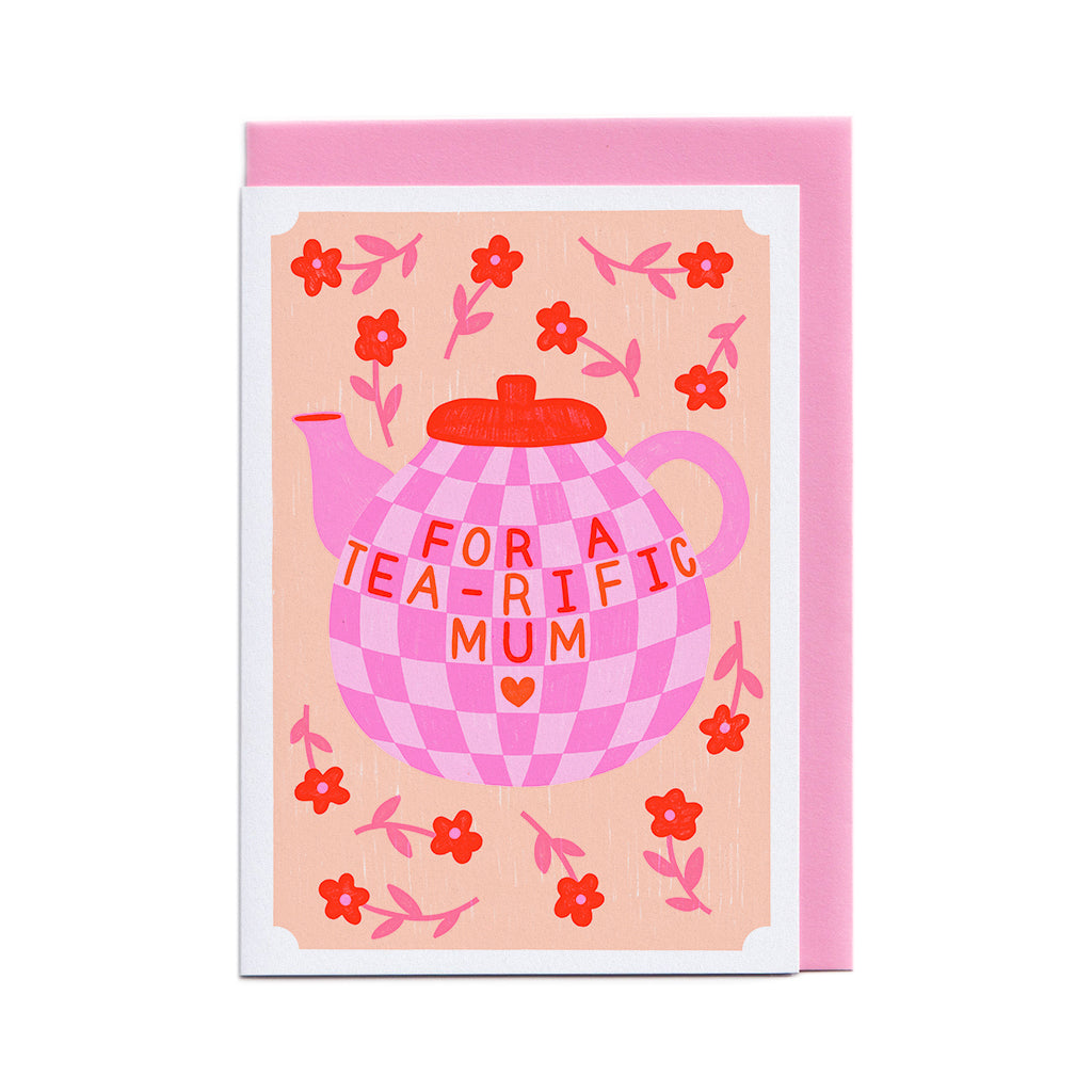 Tea-rific Mum